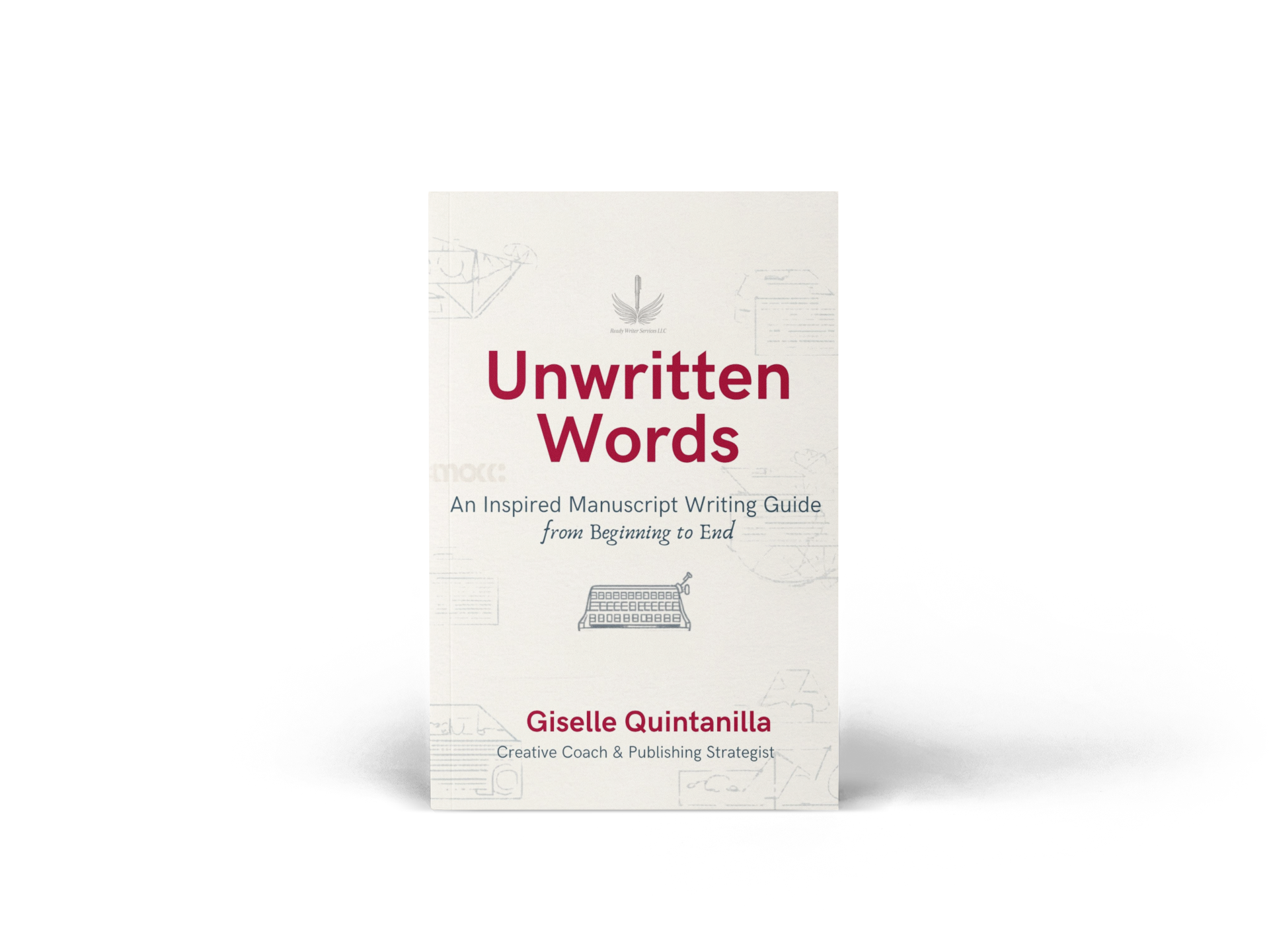 Unwritten Words by Giselle Quintanilla